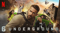 4k movie on netflix : 6 underground