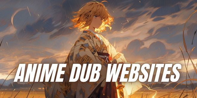 Anime Dub Websites