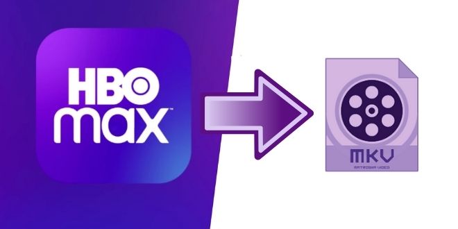 Download HBO Max Video to MKV