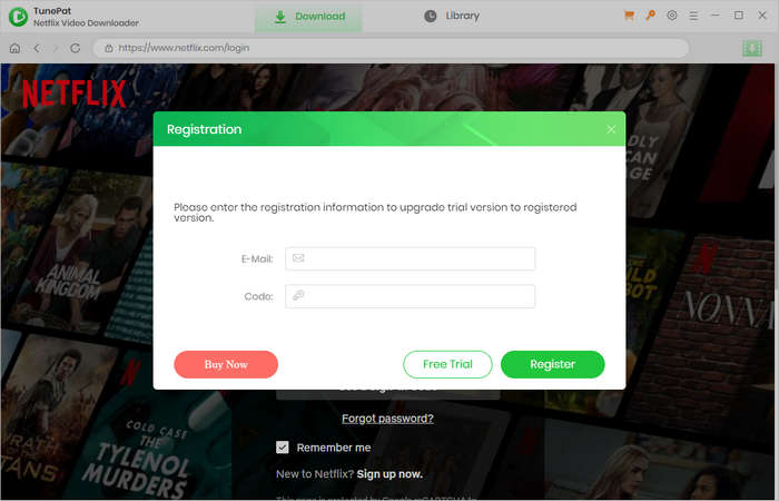 Register TunePat Netflix Video Downloader